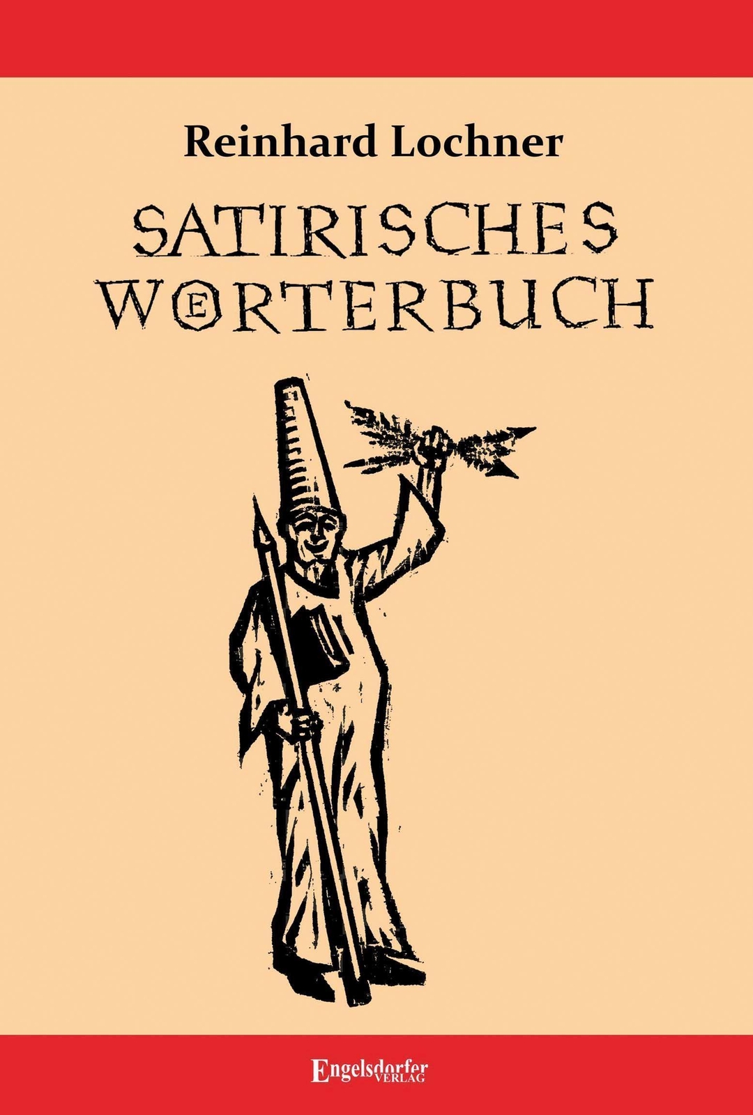 Thumbnail - Satirisches Wörterbuch - Reinhard Lochner - 9783969402627