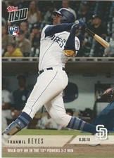2018 TOPPS NOW #666 FRANMIL REYES WALK OFF HR IN 13TH PADRES