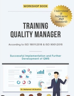 Training Quality Manager: Successful Implementation and Further Development of Q