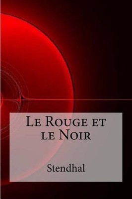 Le Rouge et le Noir by Stendhal (French) Paperback Book