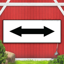 Left and Right arrow Indoor Outdoor Banner Sign with grommets