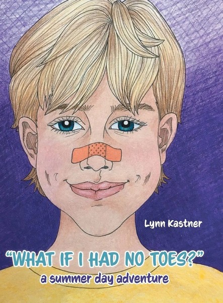 Lynn Kastner | What If I Had No Toes? | Buch | Englisch (2021) | Gebunden-image