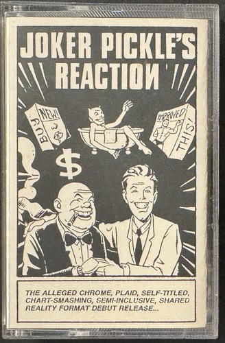 JOKER PICKLER’S REACTION - RARE DEMO CASSETTE TAPE PROMO