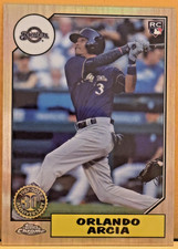 2017 Topps Chrome Baseball Orlando Arcia RC 30th Anniversary 87T Brewers