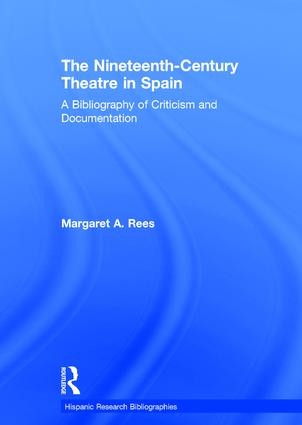 Nineteenth-Century Theatre in Spain