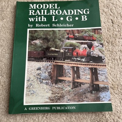 Modelleisenbahn mit L G B von Robert Schlesinger Buch 1989