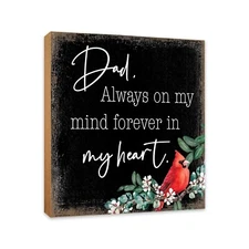 Modern Memorial Table Top and Shelf Sitter Home Decor 6x6 Dad Always On My Heart