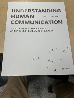 Understanding Human Communication 15e Paperback