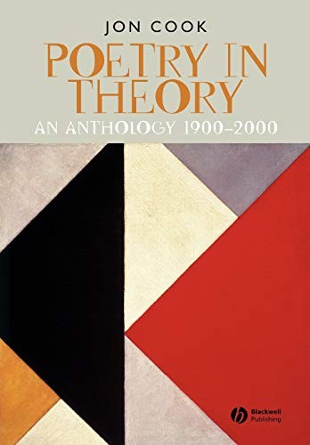 Poetry in Theory: An Anthology 1900-2000 (Blackwell Anthologies)