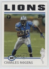 2004 Topps 1st Edition Charles Rogers #135 0q3