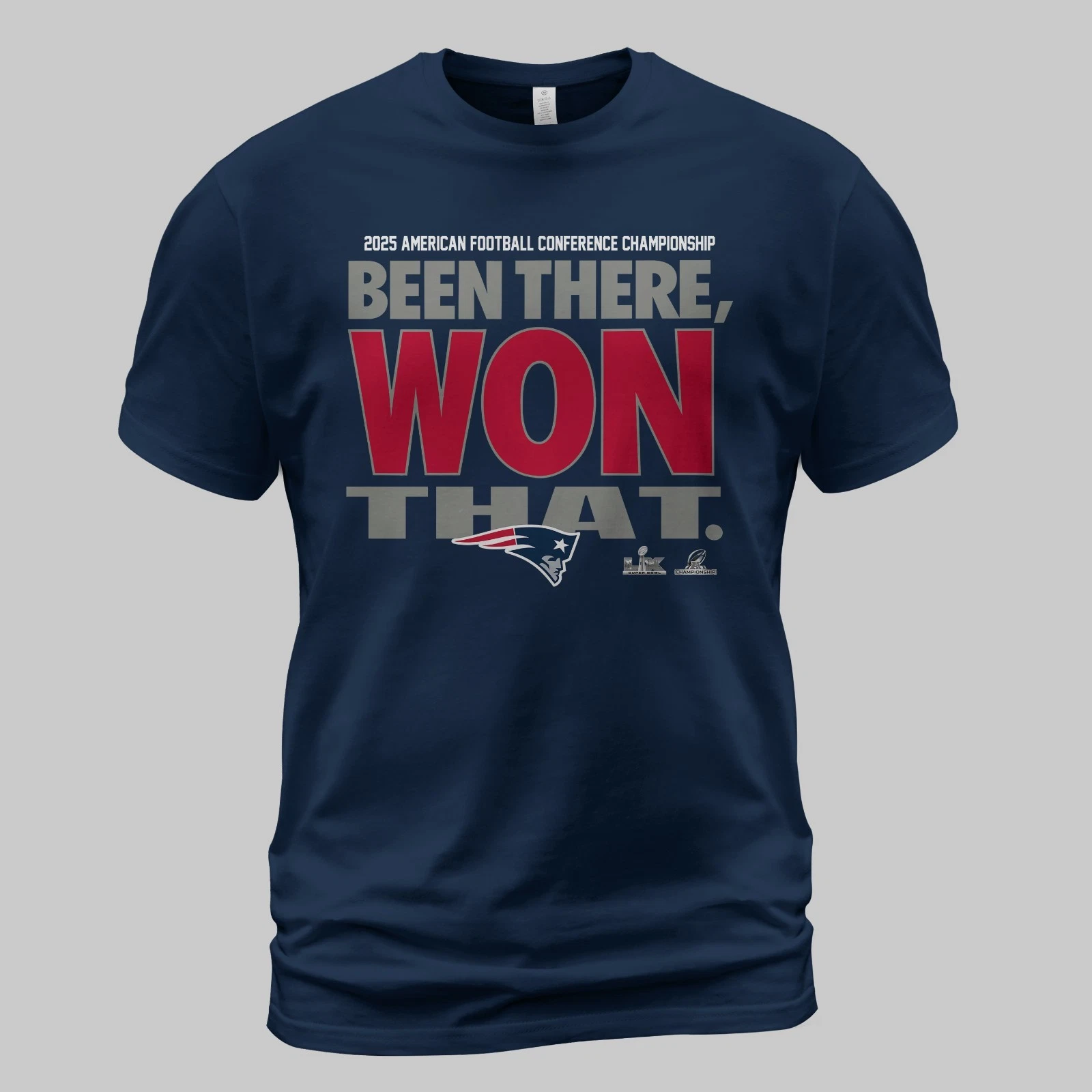 New England Patriots 2025 AFC Champions Been There Won That TShirt