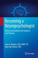 Becoming A Neuropsychologist Advice And Guidance For Students And Trainees Buch