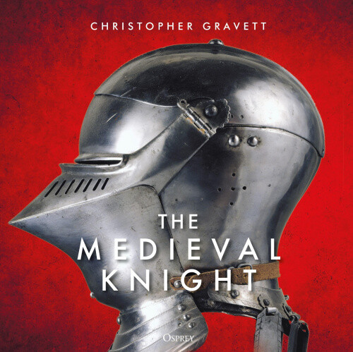 Thumbnail - The Medieval Knight By Christopher Gravett