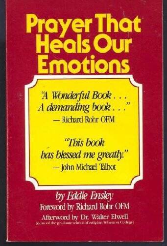 Prayer That Heals Our Emotions - Paperback By Ensley, Eddie - VERY GOOD