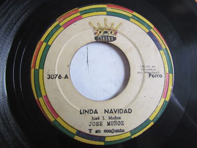 JOSE MUÑOZ «LINDA NAVIDAD/LO MISMO DE AHORA UN AÑO» 7  CUMBIA COLOMBIA CORONA