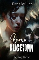 Dana MüLler | Koma In Alicetown | Taschenbuch | Deutsch (2023) | 156 S. | epubli
