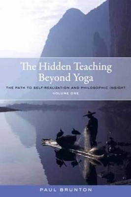 Paul Brunton The Hidden Teaching Beyond Yoga (Taschenbuch) (US IMPORT)