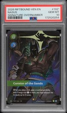 2026 RIFTBOUND: LEAGUE OF LEGENDS VENDETTA NASUS CURATOR OF THE SANDS PSA 10