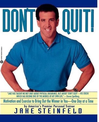 Don't Quit: Motivation and Exercises to Bring Out the Winner in You by Jake Stei