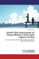 Victorio Molina | Health Risk Assessment Of Heavy Metals In Fish From Laguna...