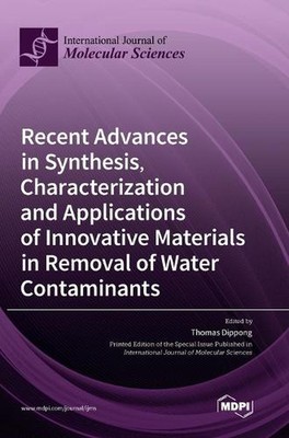 Recent Advances in Synthesis, Characterization and Applications of Innovative Ma
