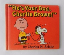 He's Your Dog, Charlie Brown by Charles M. Schulz 1968 First Edition hardcover
