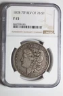 1878 Rev 78 Morgan Silver Dollar F15 NGC #001