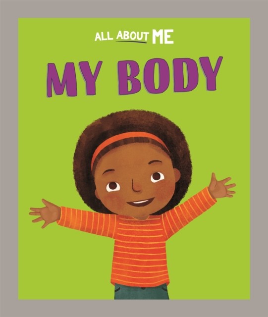 All About Me My Body