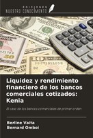 Berline Vaita (U. A.) | Liquidez Y Rendimiento Financiero De Los Bancos...