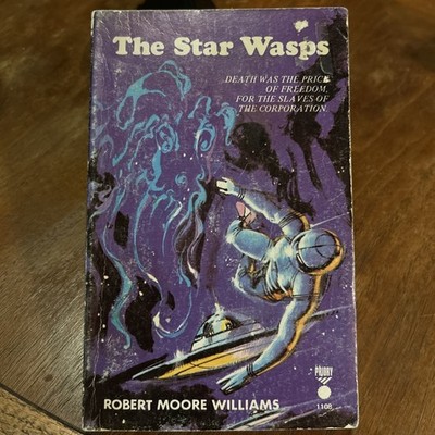 The Star Wasps by Robert Moore Williams ( Priory Books 1108 ) Dystopian Sci Fi