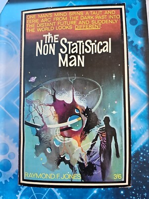 The Non Statistical Man. Raymond F Jones. 1965 Vintage Sci-fi