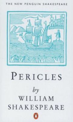 Pericles: Prince of Tyre (Shakespeare, Penguin) by William Shakespeare