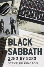 Black Sabbath : Song by Song, Paperback by Pilkington, Steve, Like New Used, ...