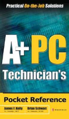 A PC Technicians Pocket Reference - Paperback By Schwarz, Brian - VERY GOOD