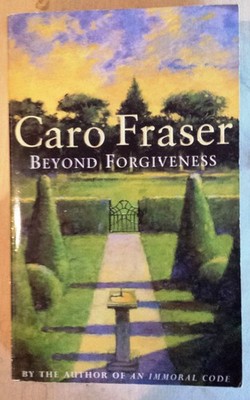 Beyond Forgiveness,Fraser, Caro Caro Fraser,