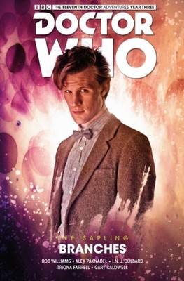 Doctor Who: The Eleventh Doctor, The Sapling , Branches by Alex Paknadel