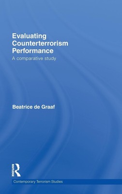 Beatrice De Graaf | Evaluating Counterterrorism Performance | Buch | Englisch