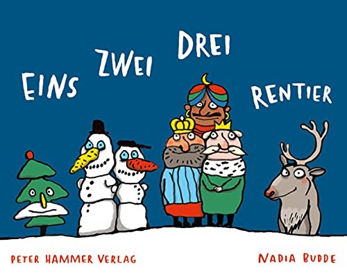 Nadia Budde Eins zwei drei Rentier (Copertina rigida)