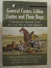 general-custer-libbie-custer-and-their-dogs-a-passion-for-hounds