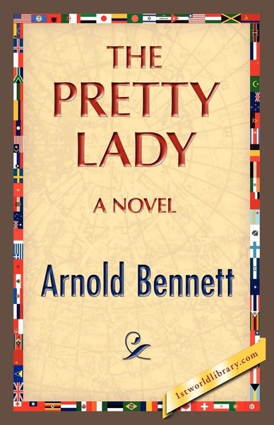 Arnold Bennett | The Pretty Lady | Taschenbuch | Englisch (2008)-image