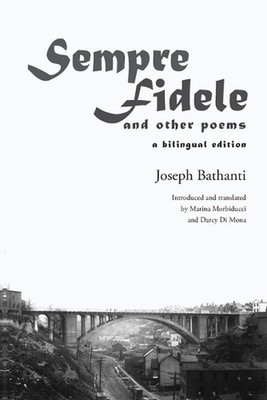 Sempre Fidele: and other poems by Joseph Bathanti Paperback Book