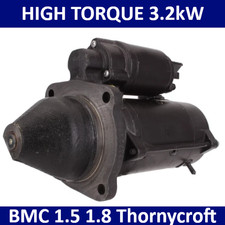 BMC 1.5 1.8 1500 1800 Thornycroft HIGH TORQUE 3.2kW STARTER MOTOR