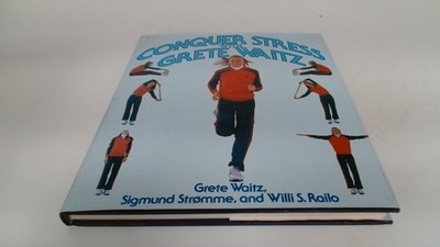 			Conquer Stress with Grete Waitz, Waitz, Grete, Van Nostrand Reinh		