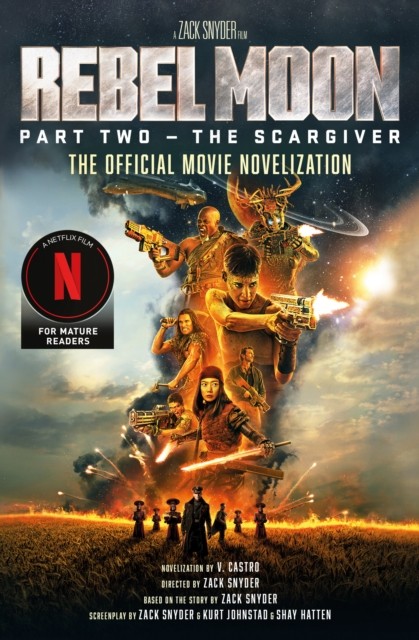 Rebel Moon Part Two The Scargiver The Official by V Castro PAPERBACK - Image 6