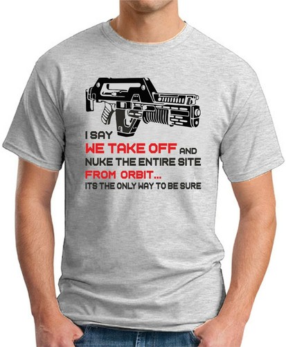 TAKE OFF AND NUKE THE ENTIRE SITE T-SHIRT > Funny Geeky Alien Film Gift Mens Top - Picture 9 of 22