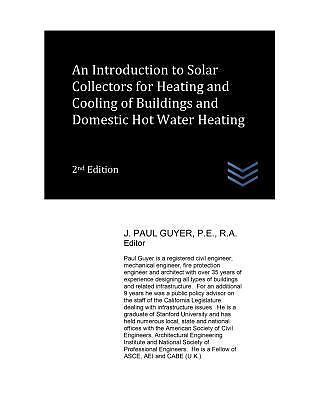 Introduction to Solar Collectors for Heating and Cooling of