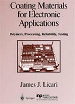 Coating Materials for Electronic Applications: Polymers, Processing,