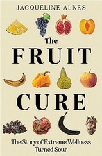 The Fruit Cure - VERY GOOD