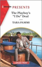 The Playboy's “I Do” Deal: An Uplifting In- Pammi, 9781335403711, paperback, new