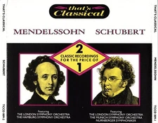 Mendelssohn / Schubert: Classic Recordin